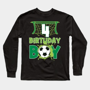 4th Birthday Boy Soccer Funny B-day Gift For Boys Kids Long Sleeve T-Shirt